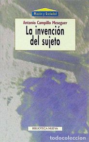 books: La invención del sujeto - Antonio Campillo Meseguer